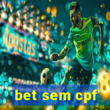 bet sem cpf